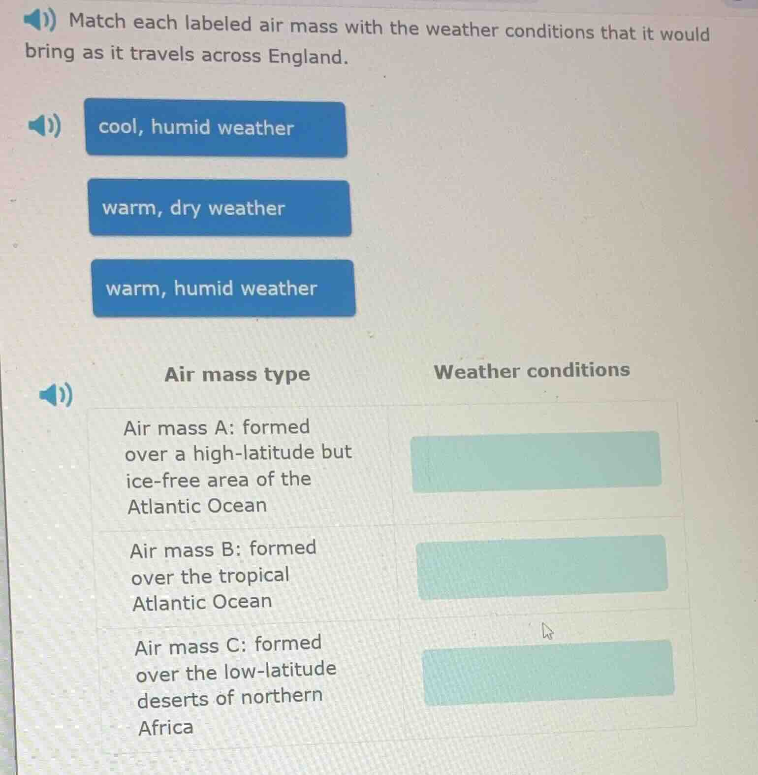 match each labeled air mass with the weather conditions that it would b…