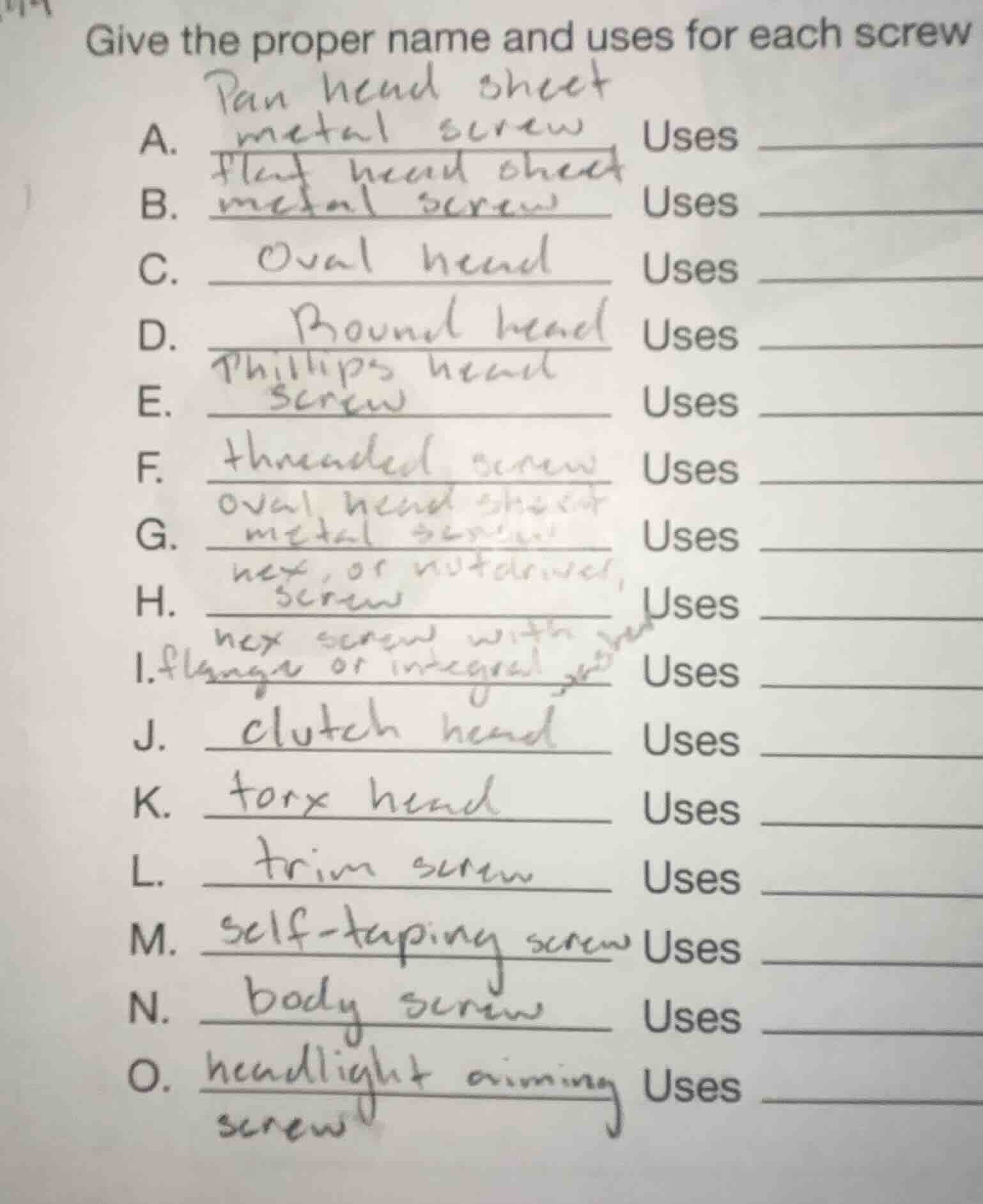 give the proper name and uses for each screw a. pan head sheet metal sc…