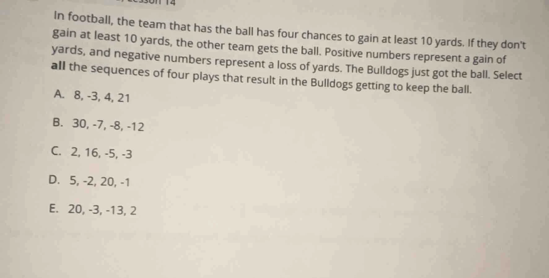 in football, the team that has the ball has four chances to gain at lea…