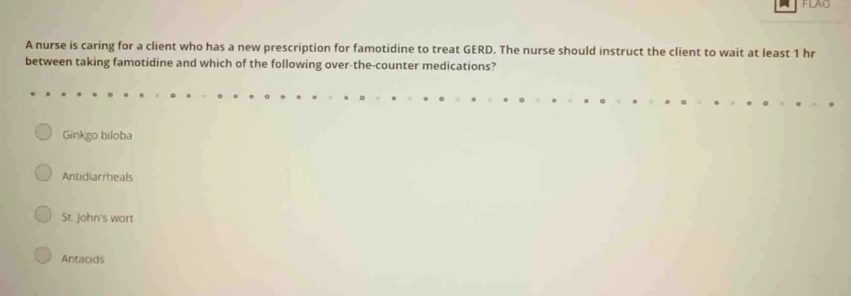 a nurse is caring for a client who has a new prescription for famotidin…