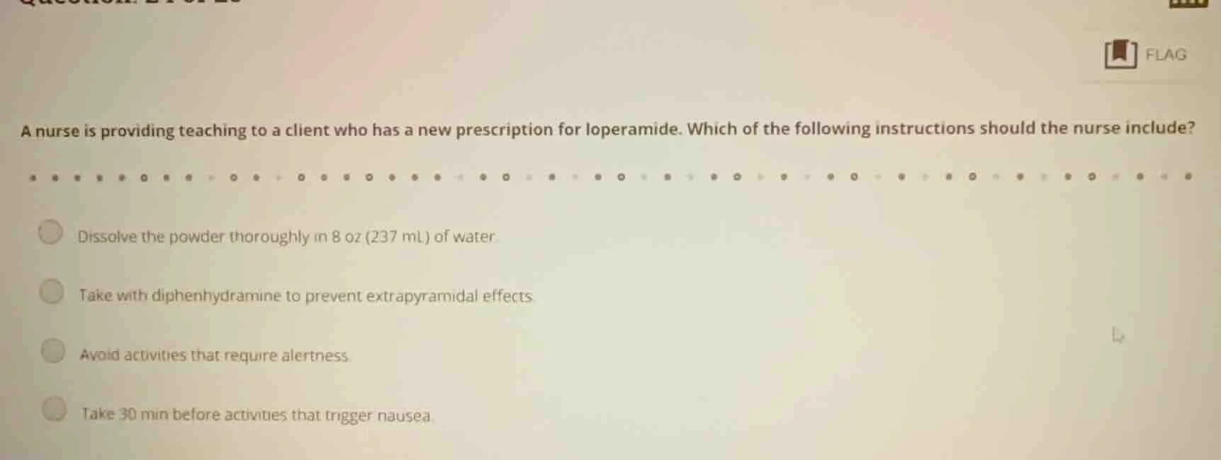 a nurse is providing teaching to a client who has a new prescription fo…