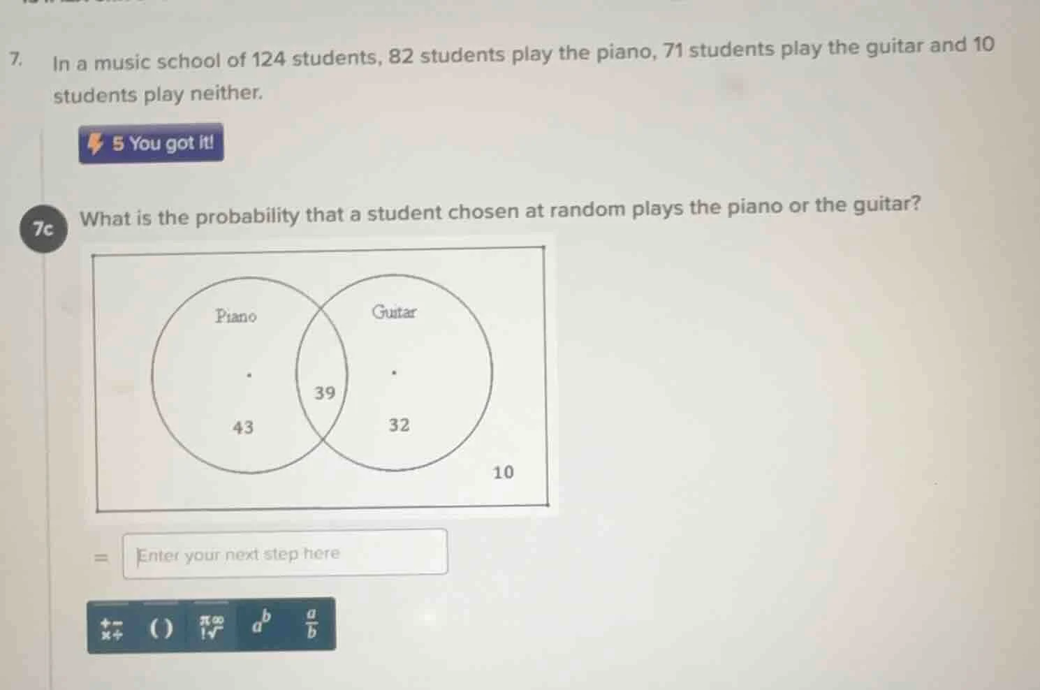 7. in a music school of 124 students, 82 students play the piano, 71 st…