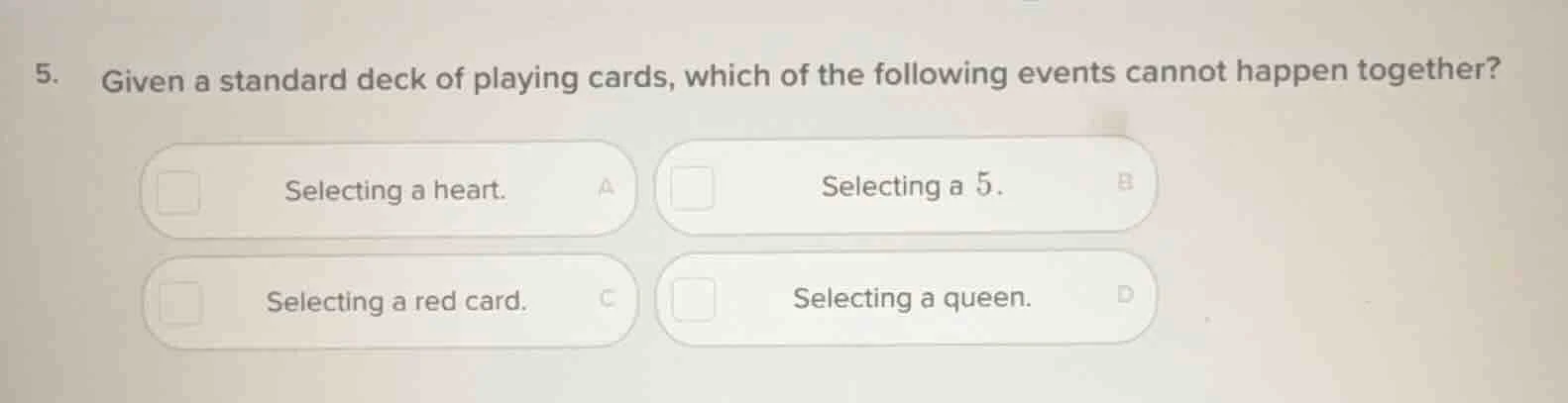 5. given a standard deck of playing cards, which of the following event…