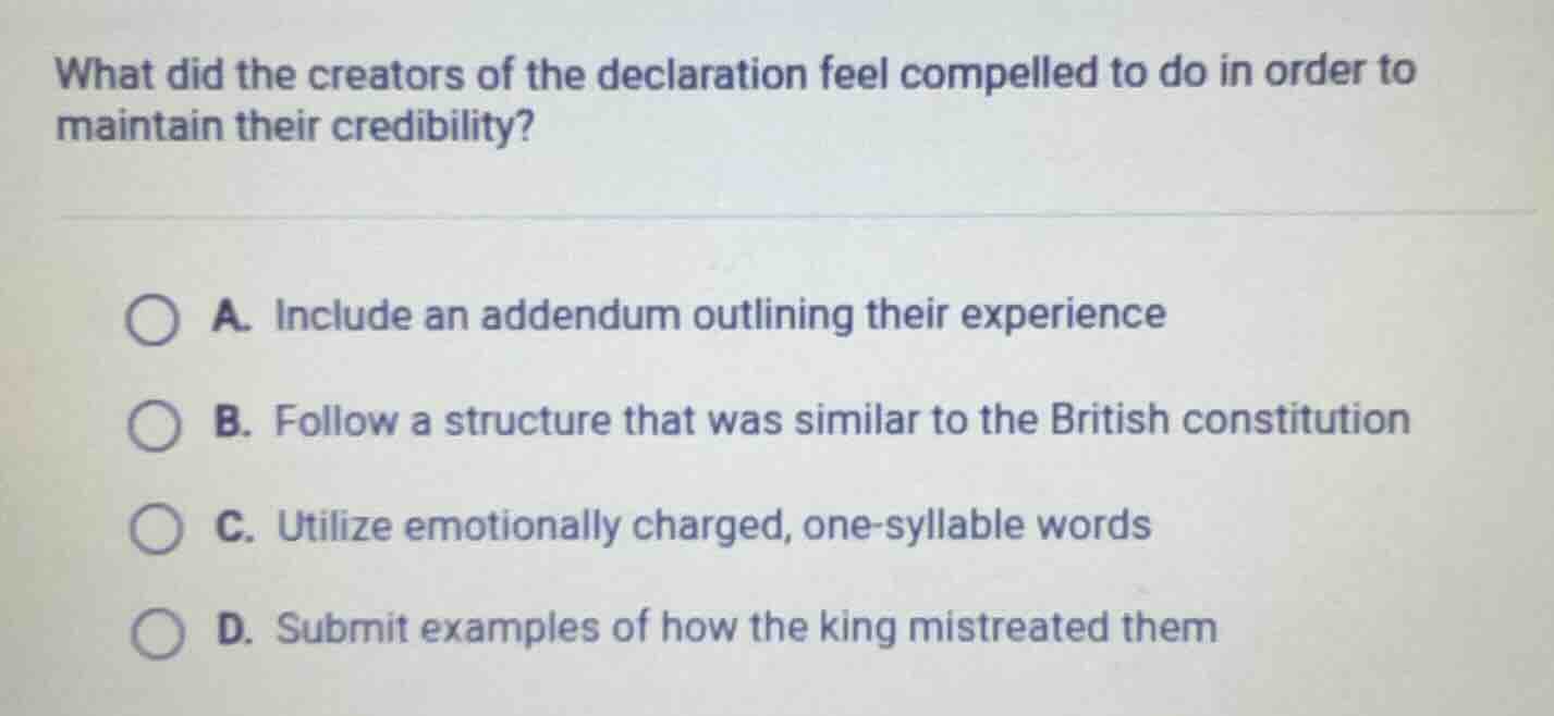 what did the creators of the declaration feel compelled to do in order …