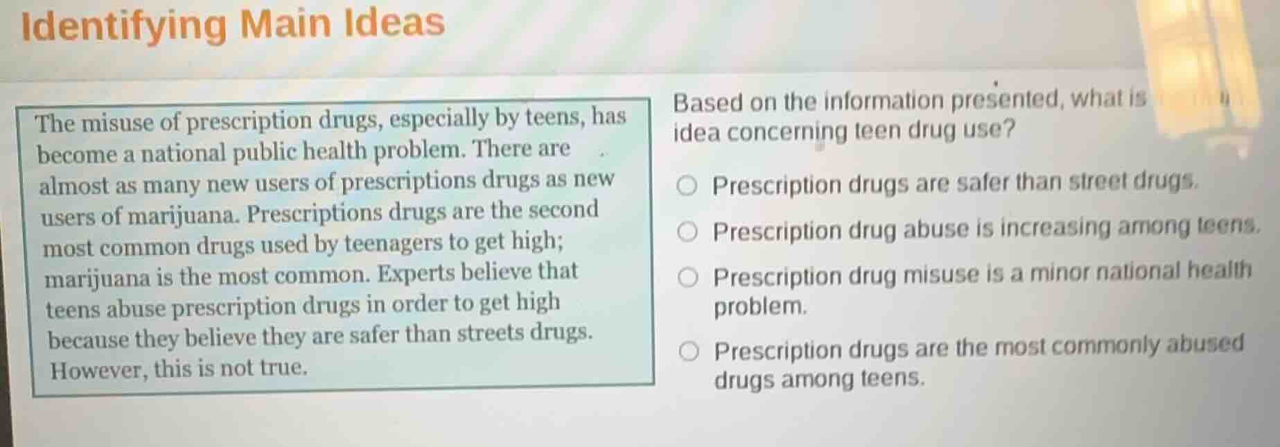 identifying main ideas the misuse of prescription drugs, especially by …