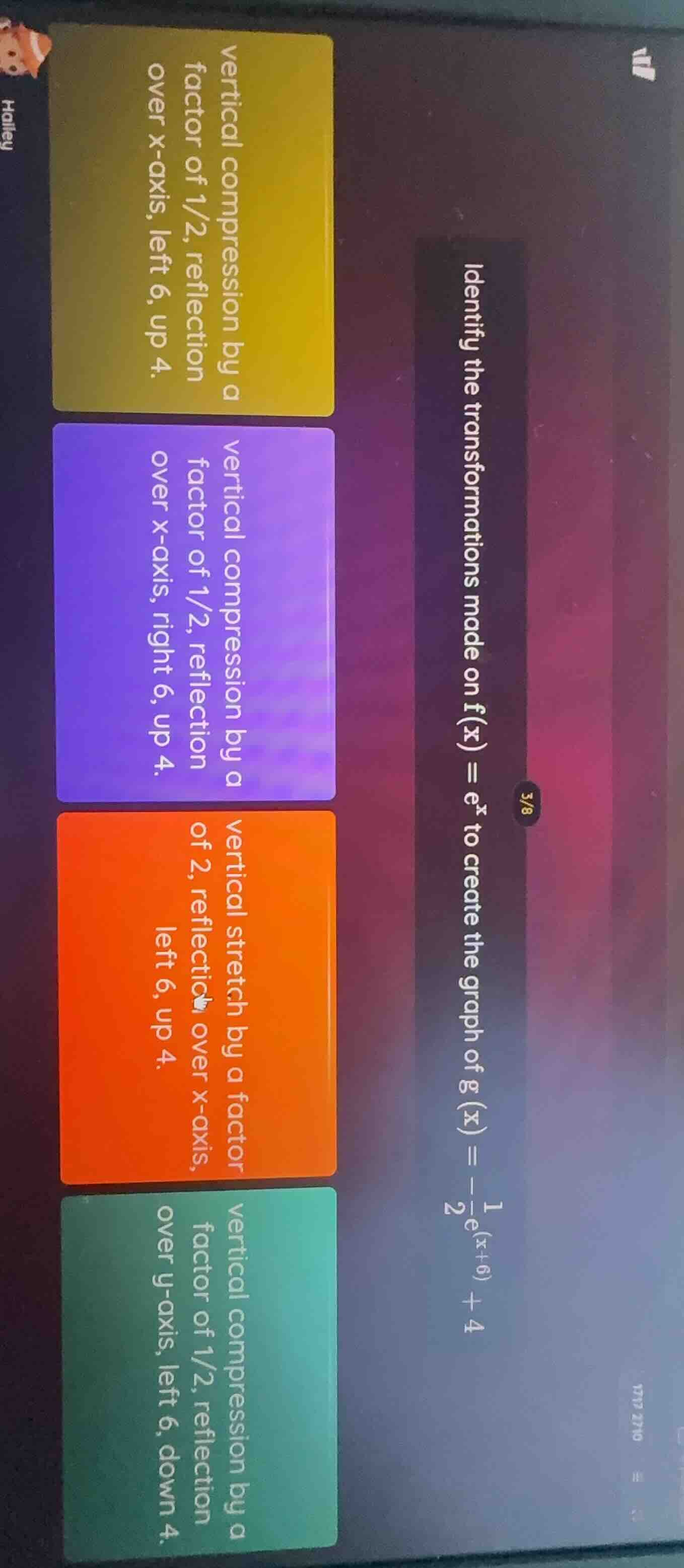 identify the transformations made on f(x) = e^x to create the graph of …
