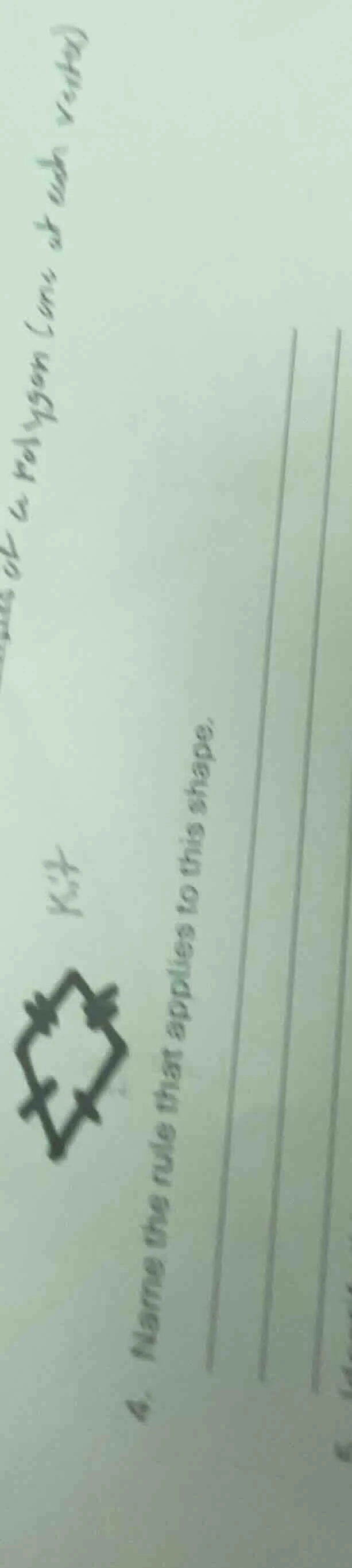4. name the rule that applies to this shape.
