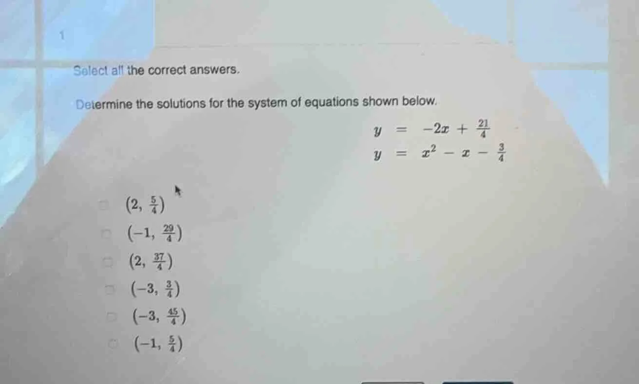 select all the correct answers. determine the solutions for the system …