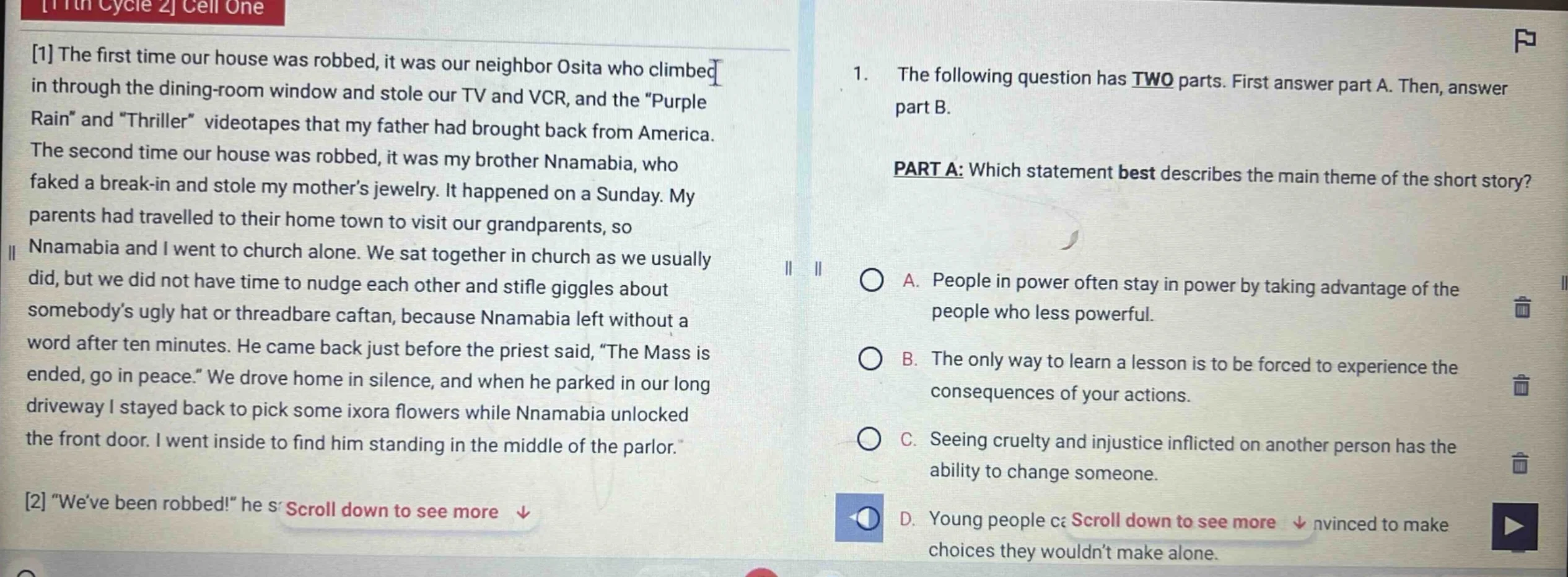 1 the first time our house was robbed, it was our neighbor osita who cl…