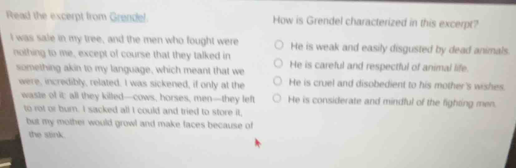 read the excerpt from grendel. i was safe in my tree, and the men who f…
