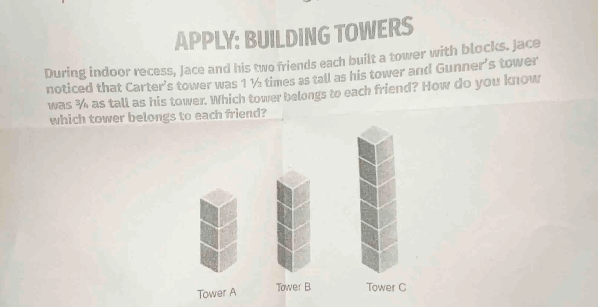 apply: building towers during indoor recess, jace and his two friends e…