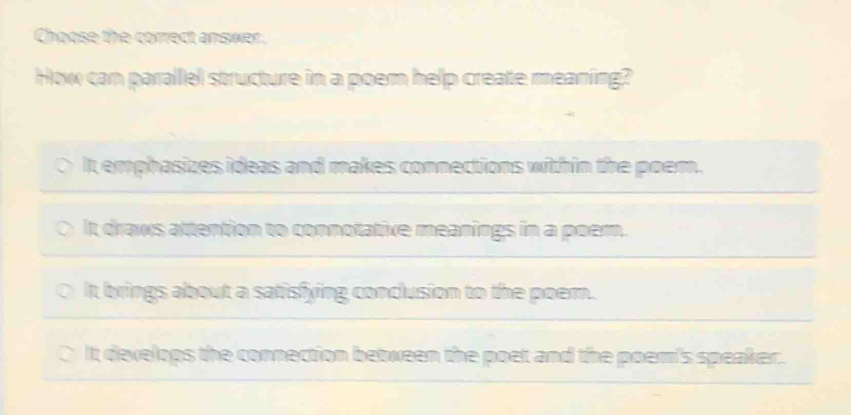 choose the correct answer. how can parallel structure in a poem help cr…