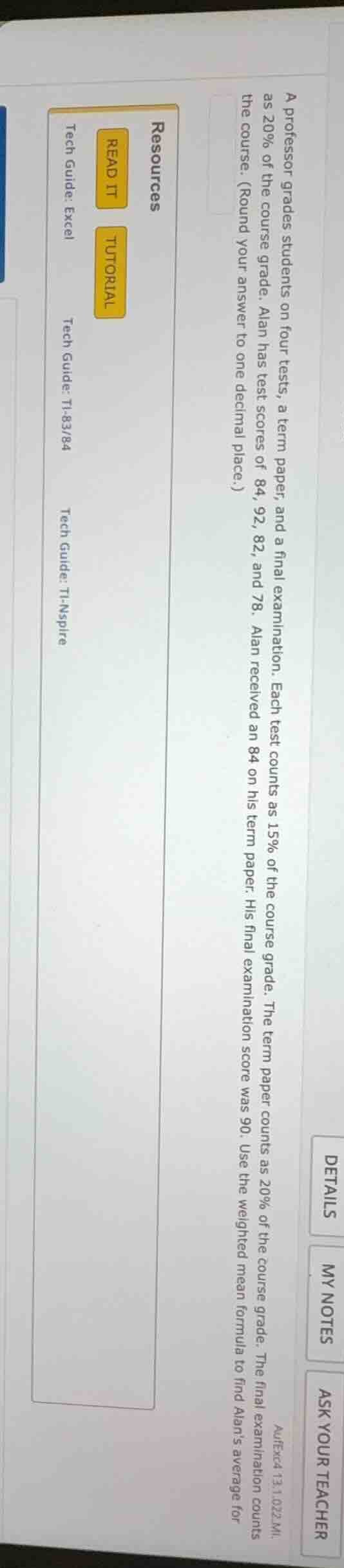 a professor grades students on four tests, a term paper, and a final ex…