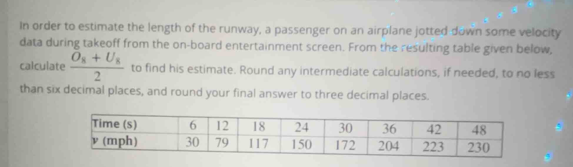 in order to estimate the length of the runway, a passenger on an airpla…