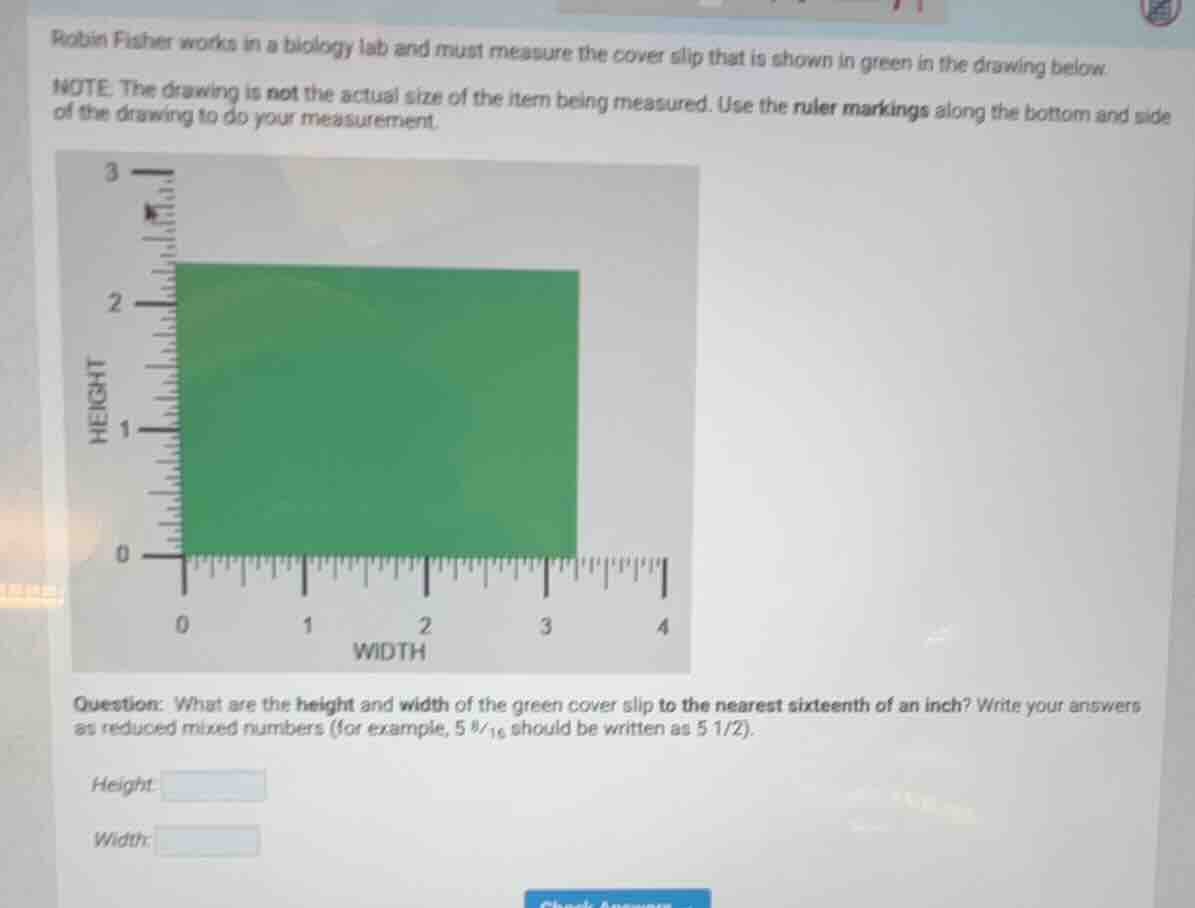 robin fisher works in a biology lab and must measure the cover slip tha…
