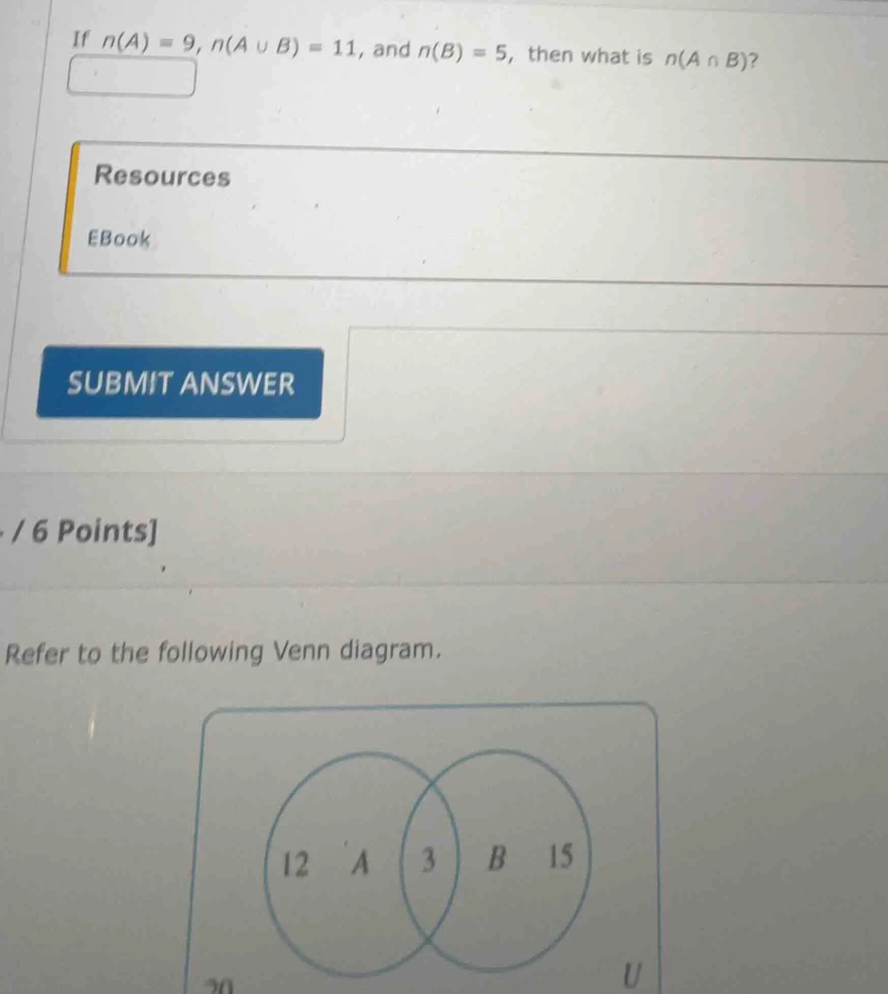 if $n(a) = 9$, $n(a cup b) = 11$, and $n(b) = 5$, then what is $n(a cap…