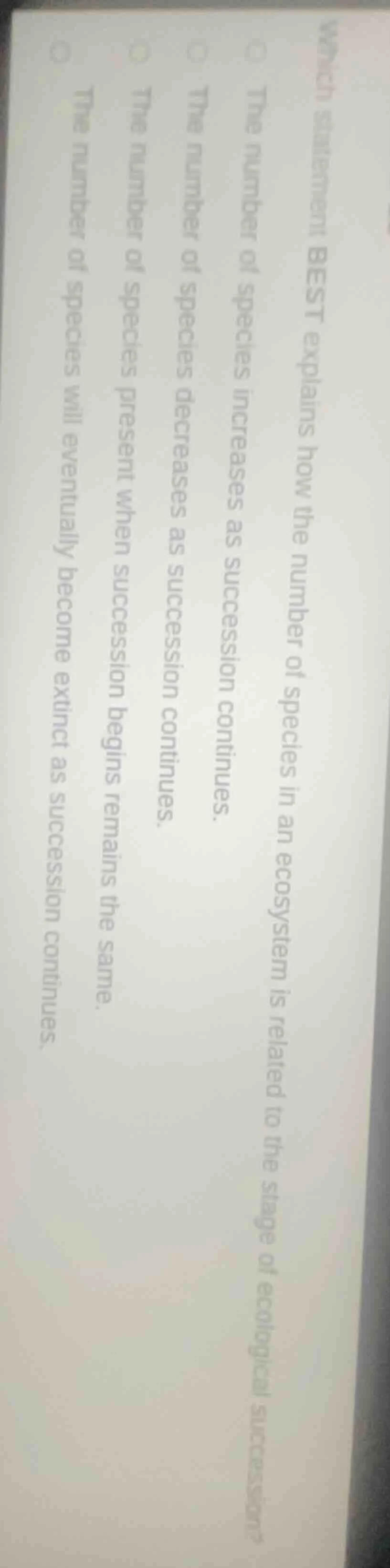 which statement best explains how the number of species in an ecosystem…