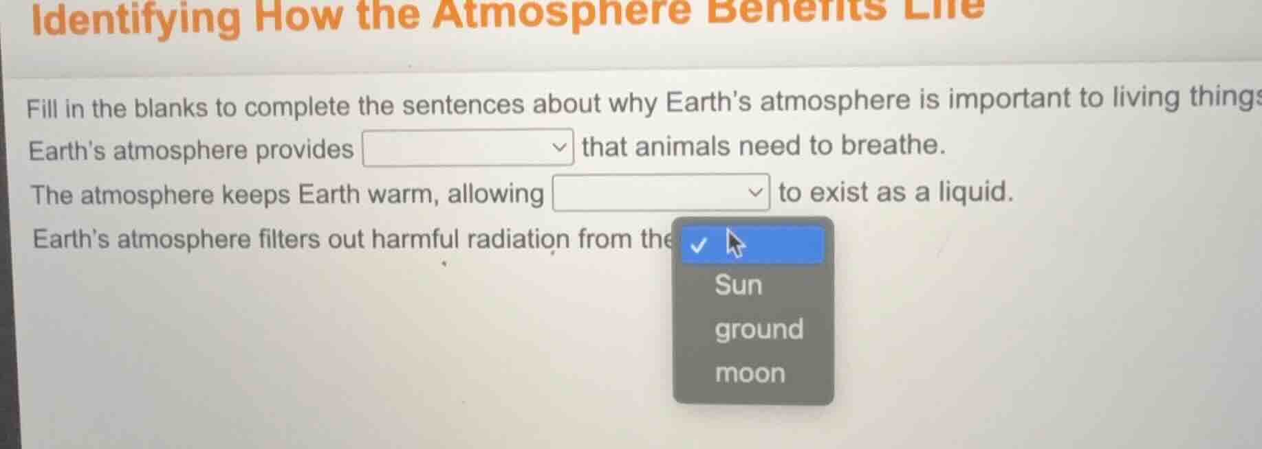identifying how the atmosphere benefits life fill in the blanks to comp…