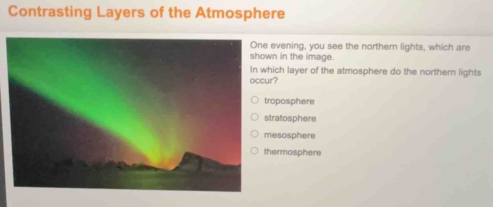 contrasting layers of the atmosphere one evening, you see the northern …