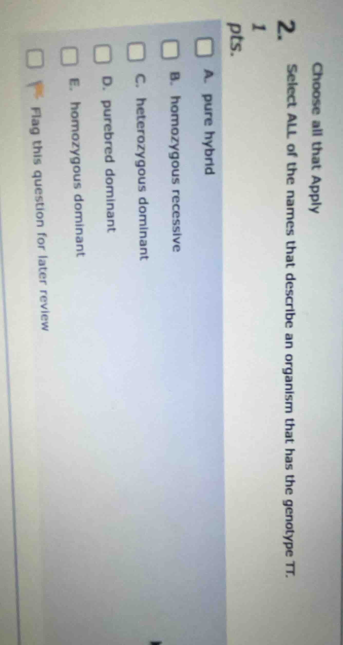 2. choose all that apply select all of the names that describe an organ…