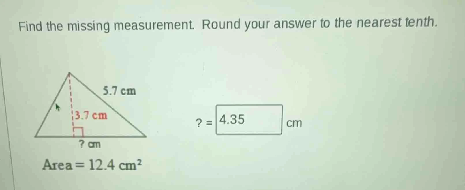 find the missing measurement. round your answer to the nearest tenth. a…