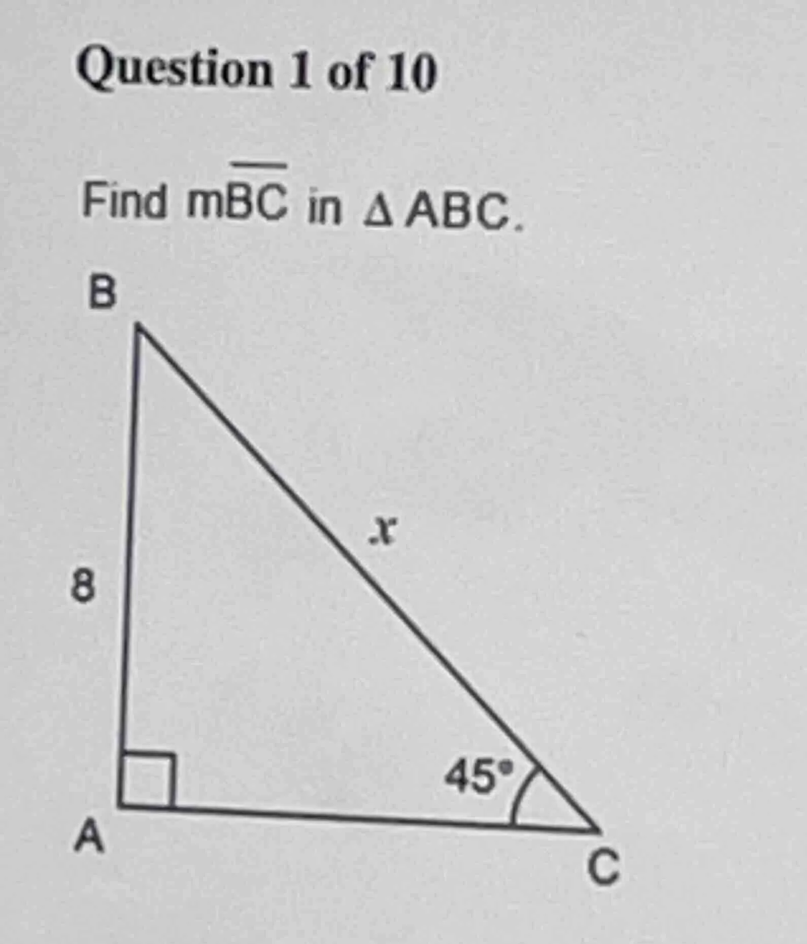 question 1 of 10 find m\\overline{bc} in \\triangle abc.