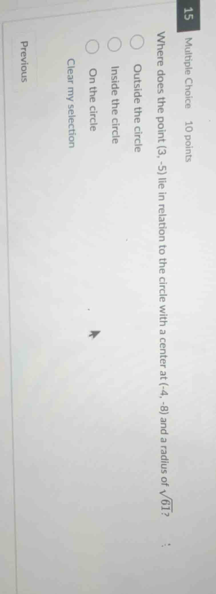 multiple choice 10 points where does the point (3, -5) lie in relation …