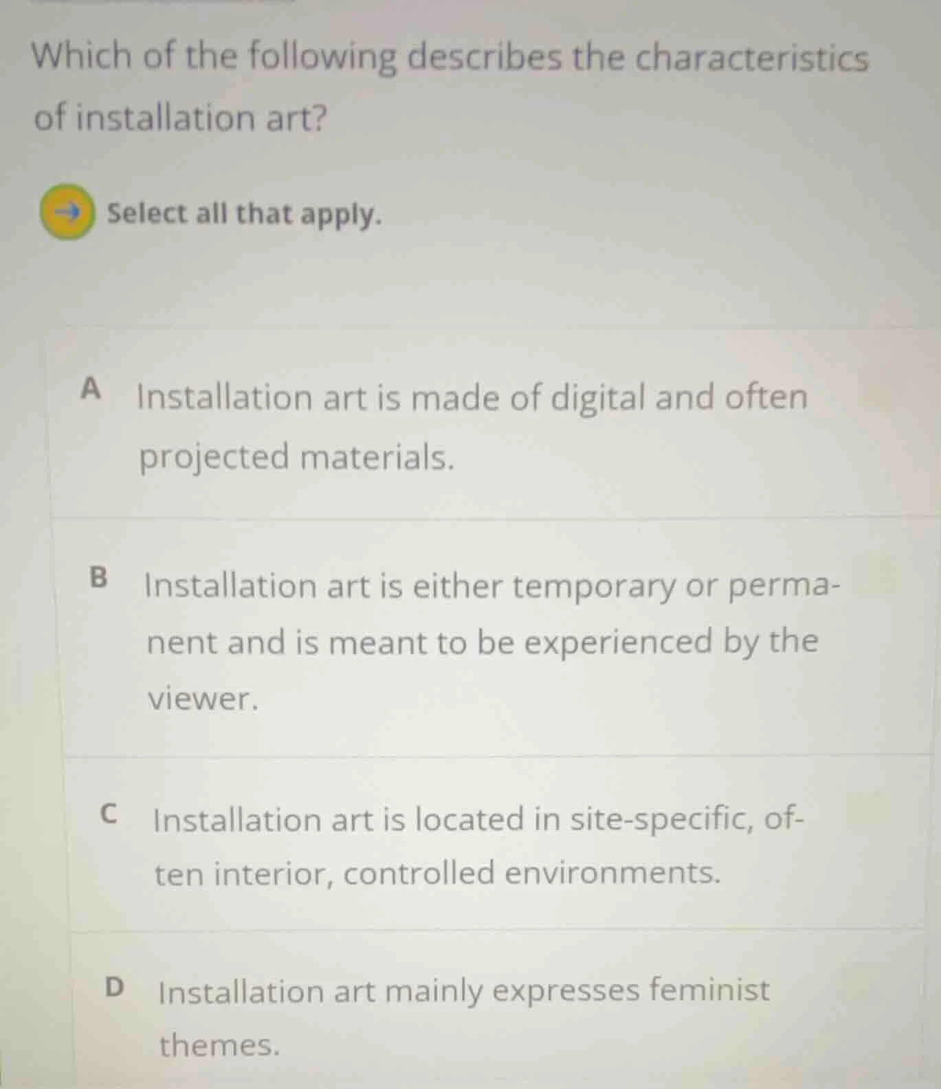 which of the following describes the characteristics of installation ar…