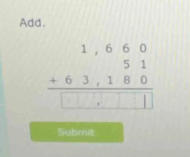 add. 1,660 51 + 63,180 squaresquare,squaresquaresquare submit