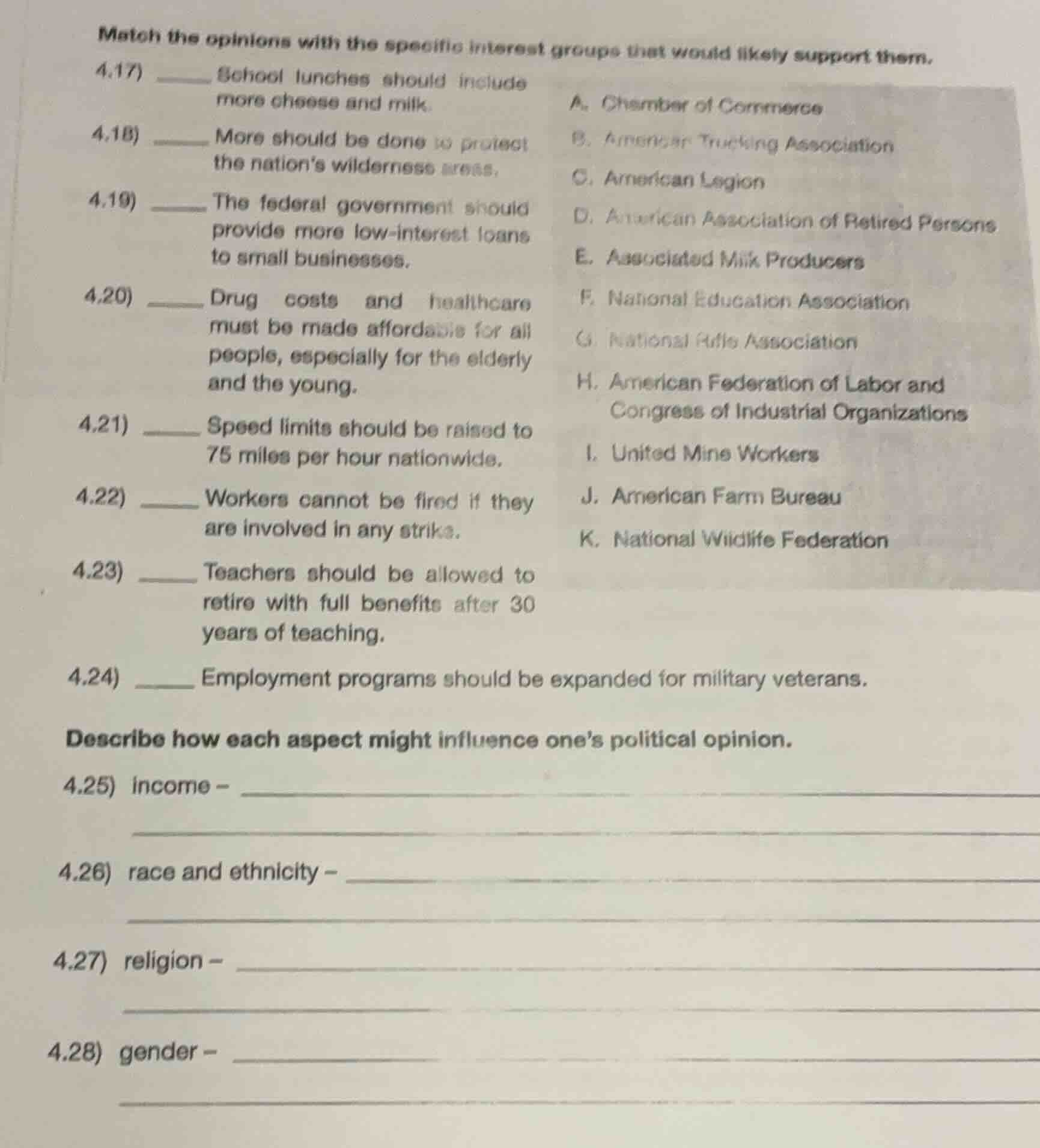 match the opinions with the specific interest groups that would likely …