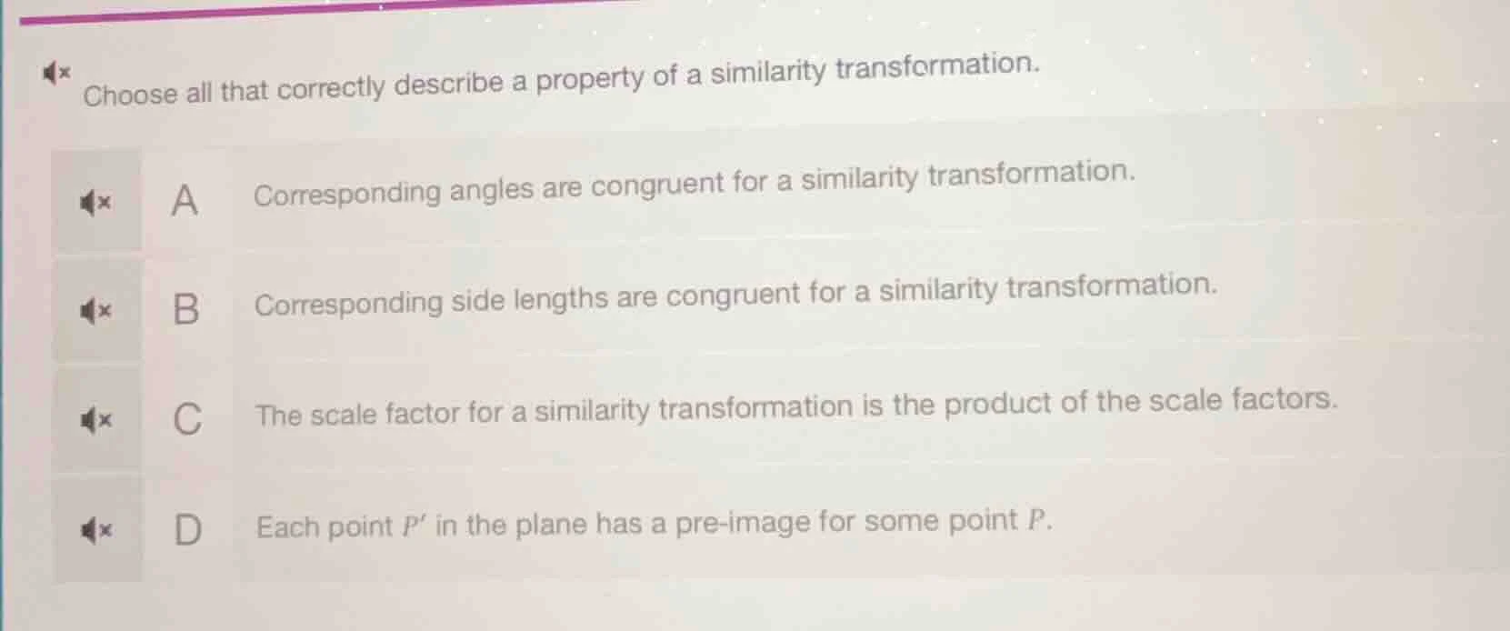choose all that correctly describe a property of a similarity transform…