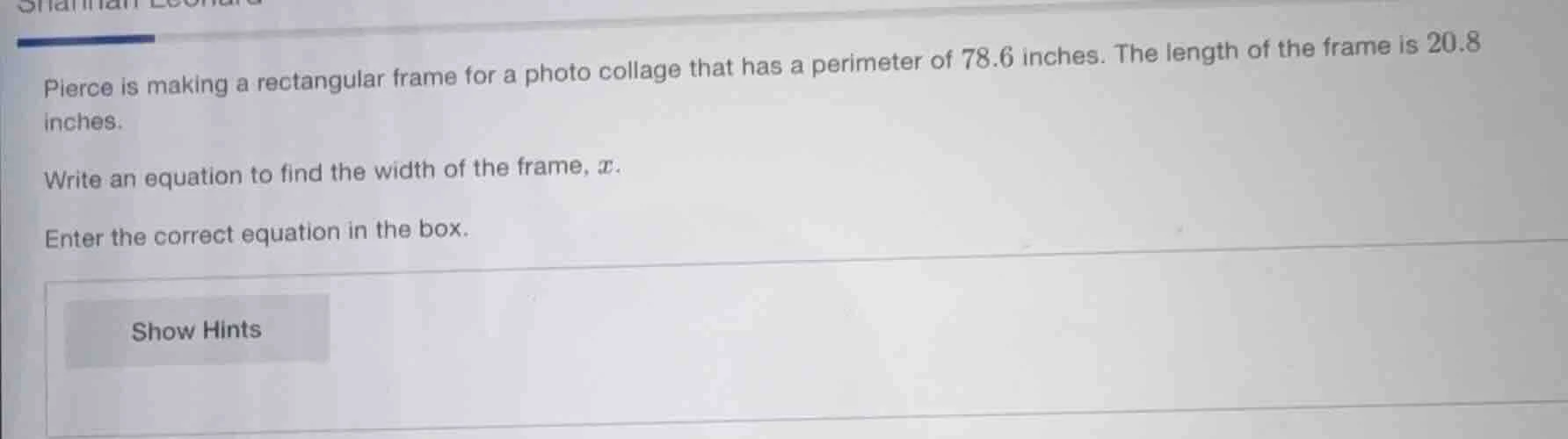 pierce is making a rectangular frame for a photo collage that has a per…