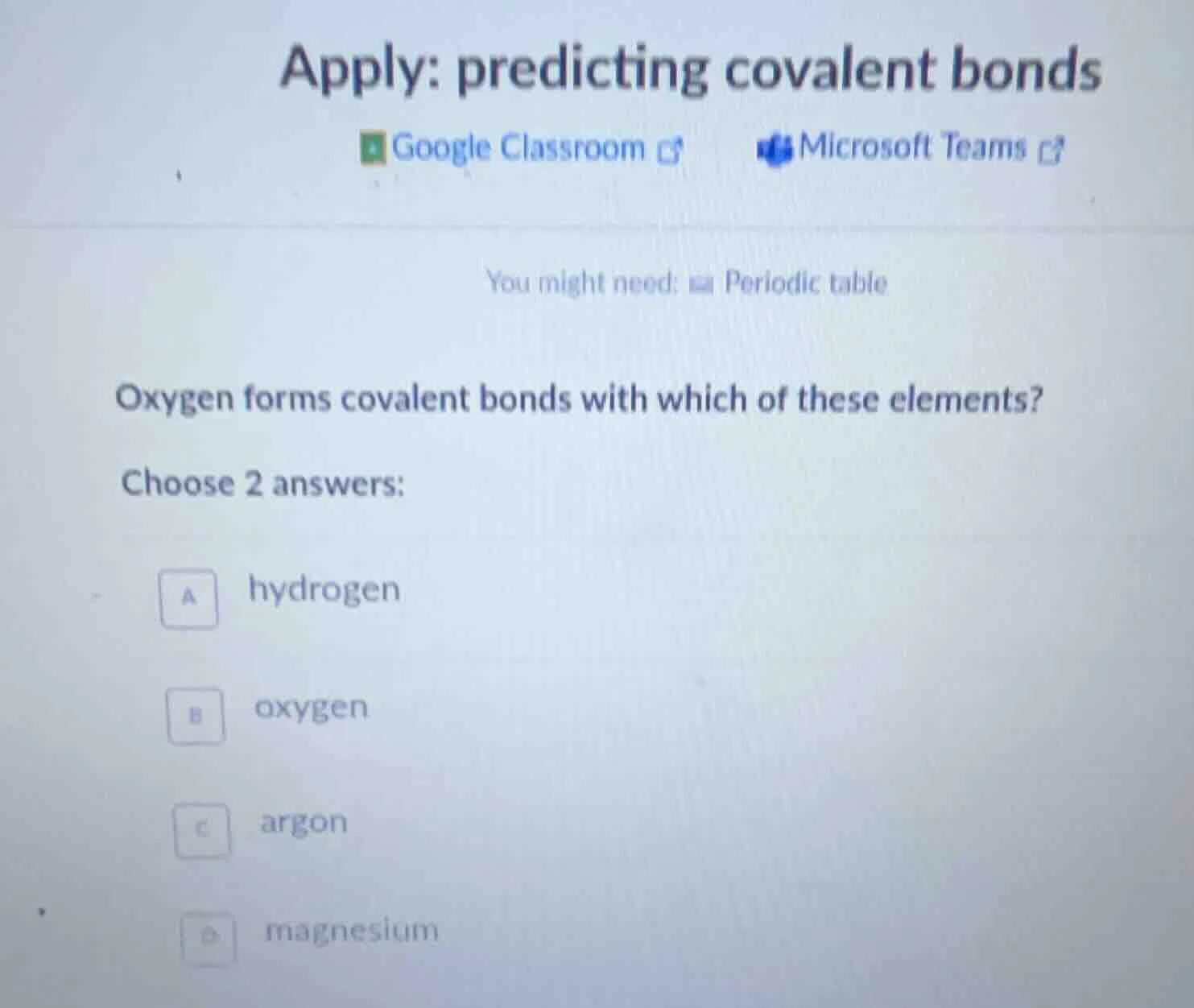 apply: predicting covalent bonds google classroom microsoft teams you m…