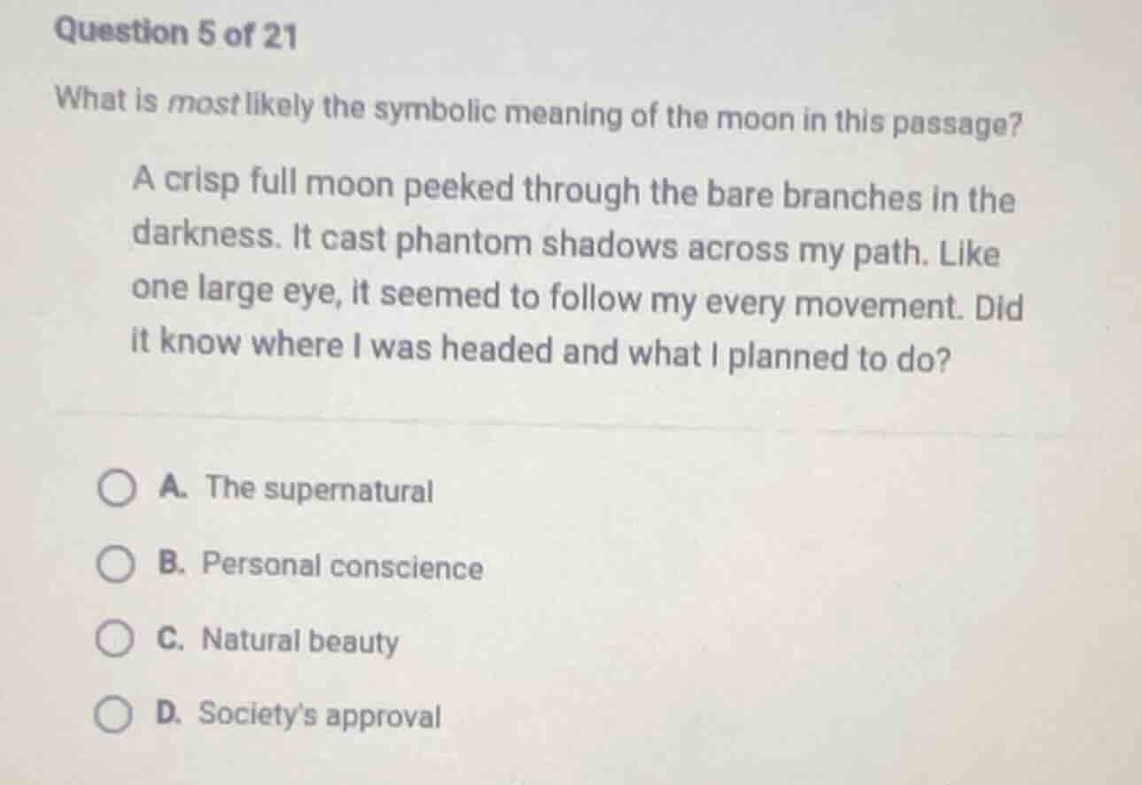 question 5 of 21 what is most likely the symbolic meaning of the moon i…