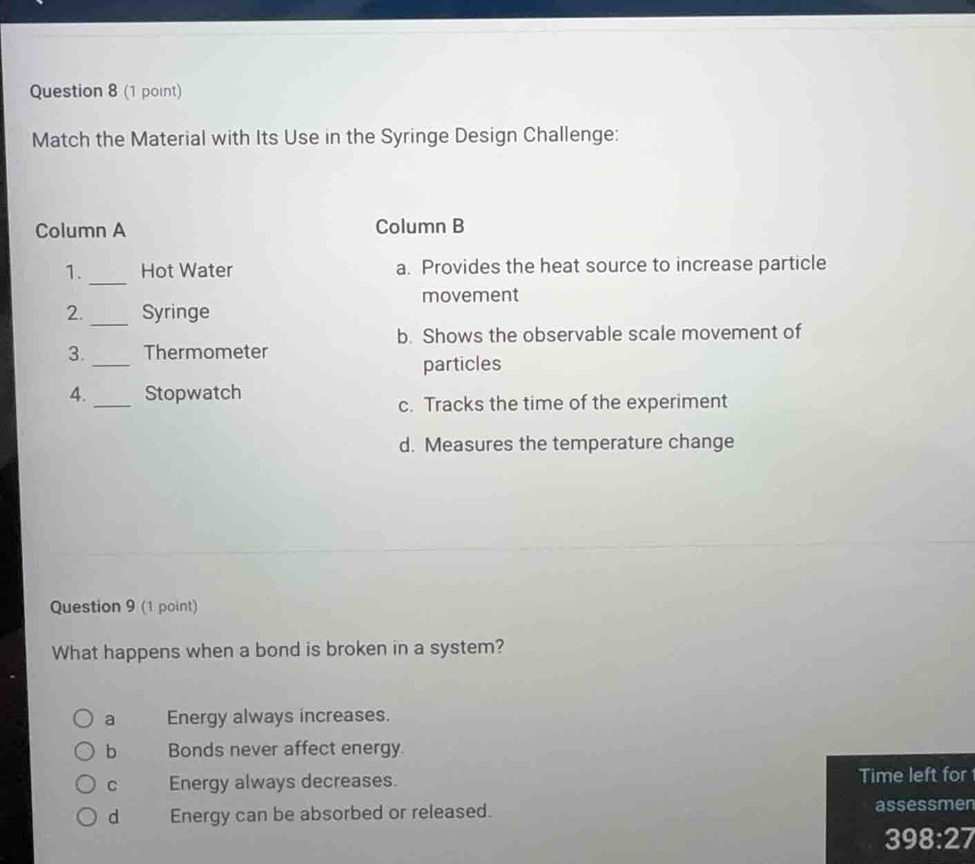 question 8 (1 point) match the material with its use in the syringe des…
