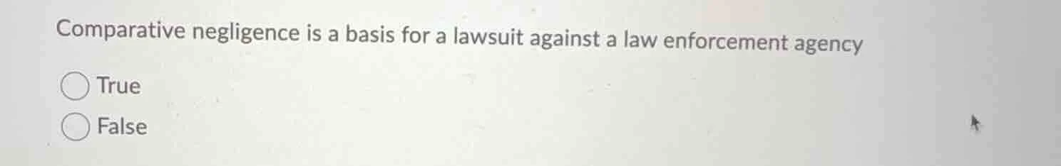 comparative negligence is a basis for a lawsuit against a law enforceme…