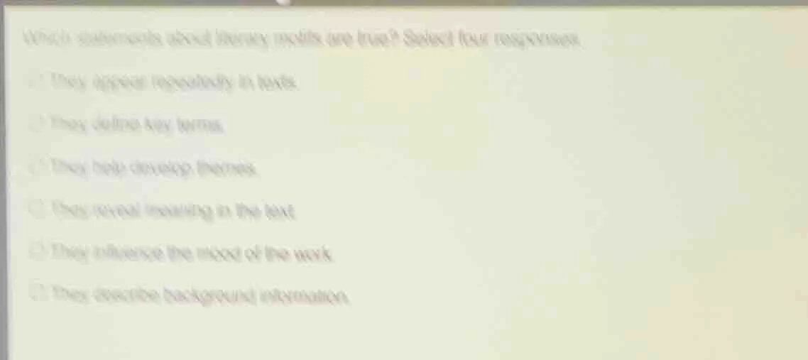 which statements about literary motifs are true? select four responses.…