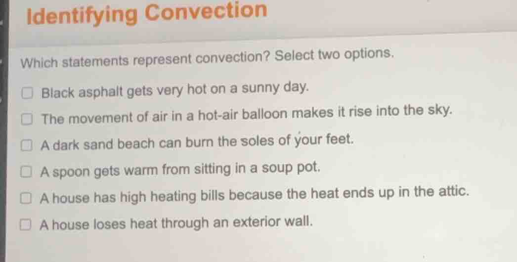 identifying convection which statements represent convection? select tw…