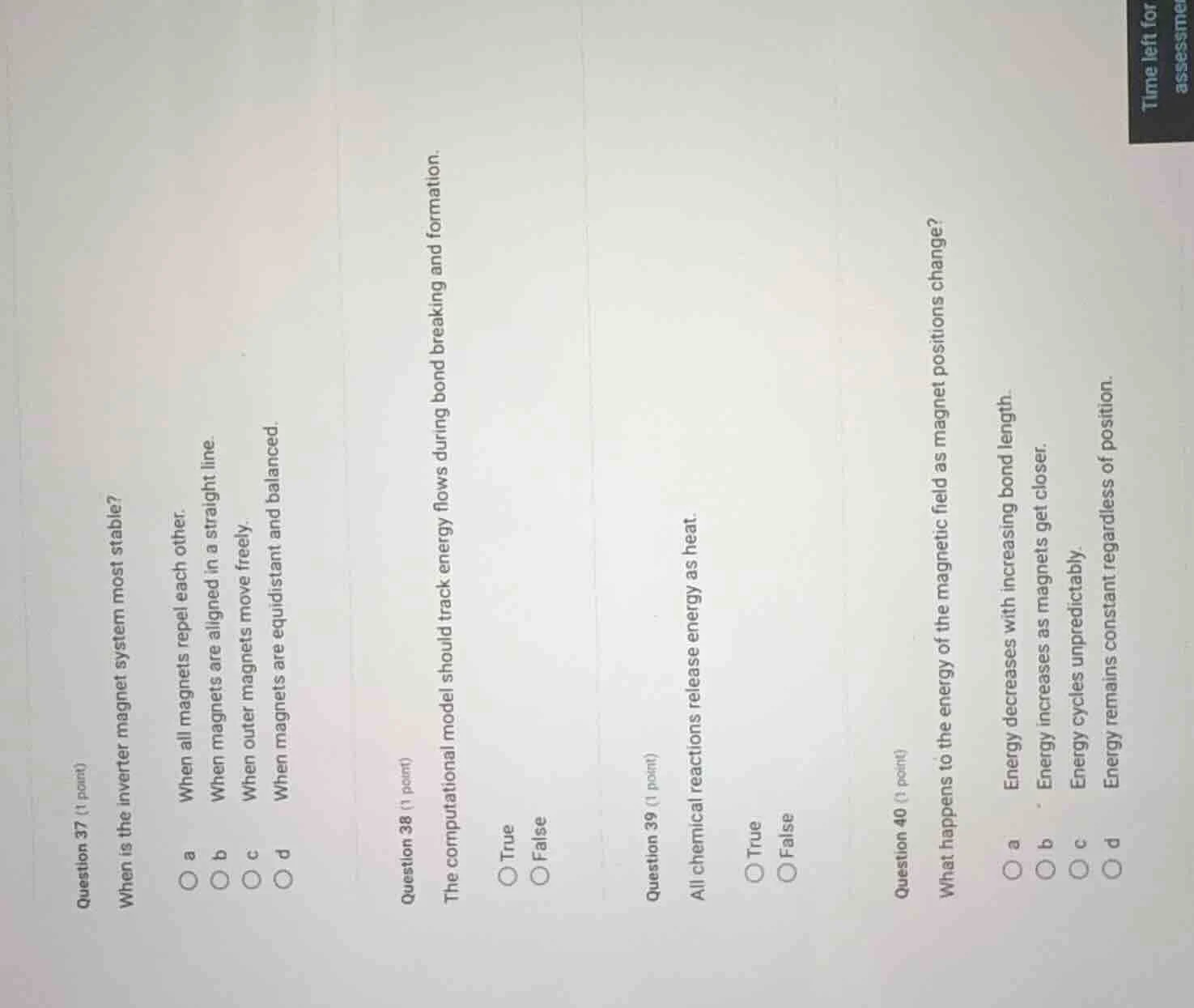 question 37 (1 point) when is the inverter magnet system most stable? a…