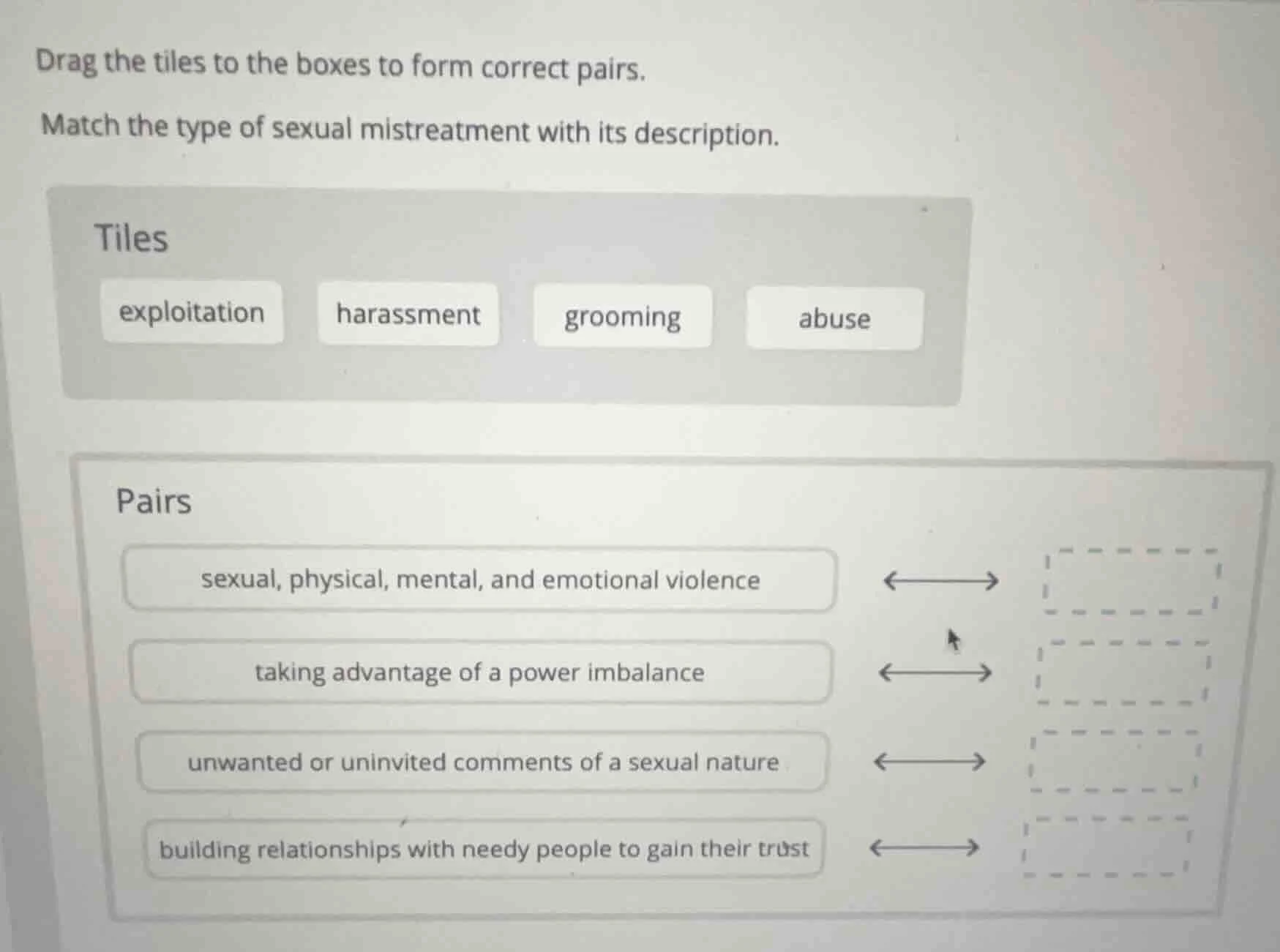 drag the tiles to the boxes to form correct pairs. match the type of se…