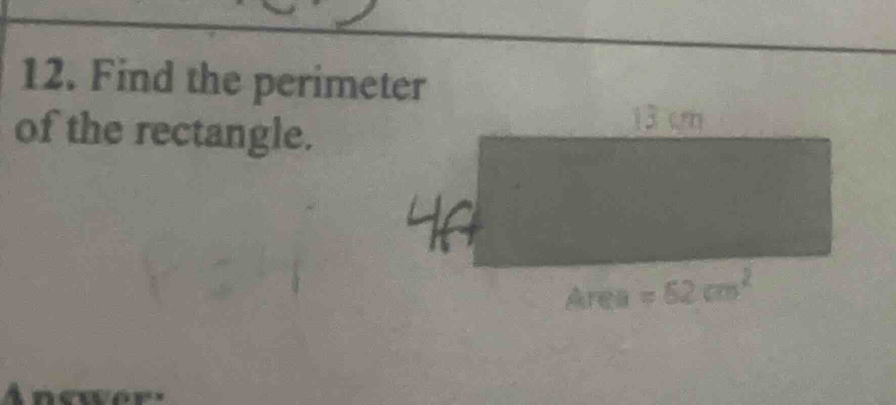 12. find the perimeter of the rectangle. 13 cm area = 52 cm²