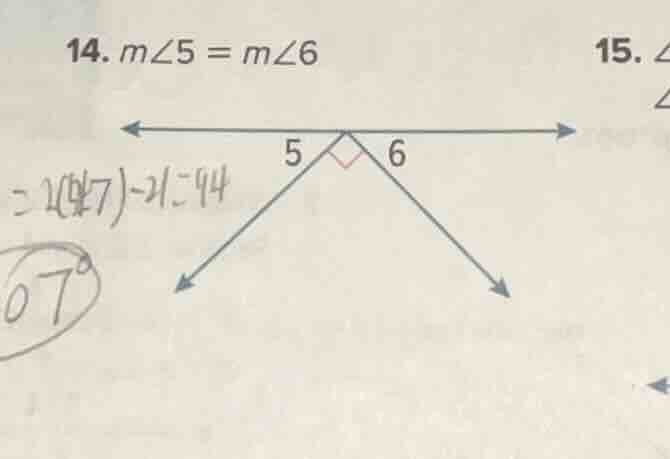 14. ( mangle5 = mangle6 ) 15. ( = 2(47) - 21 = 94 ) ( 07^circ )