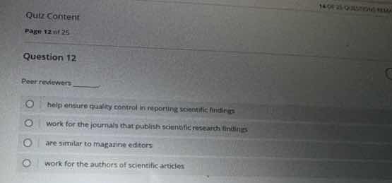 quiz content page 12 of 25 question 12 peer reviewers ______ help ensur…