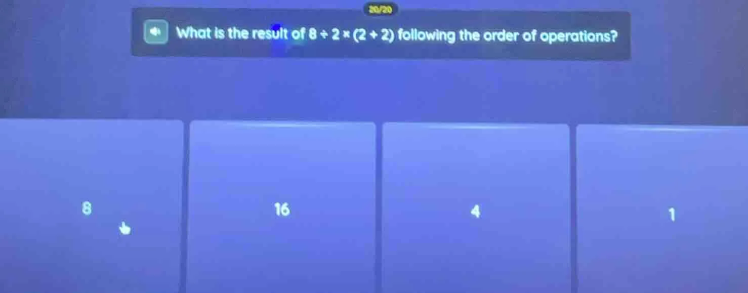 what is the result of $8 \\div 2 \\times (2 + 2)$ following the order o…