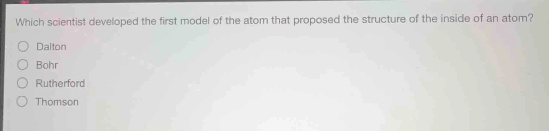 which scientist developed the first model of the atom that proposed the…