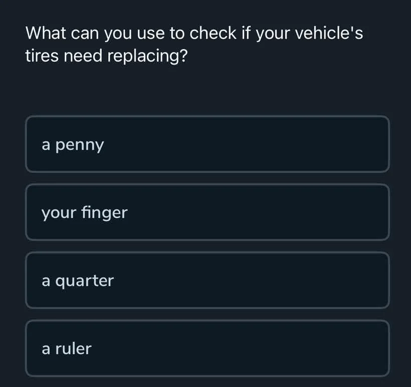 what can you use to check if your vehicles tires need replacing? a penn…