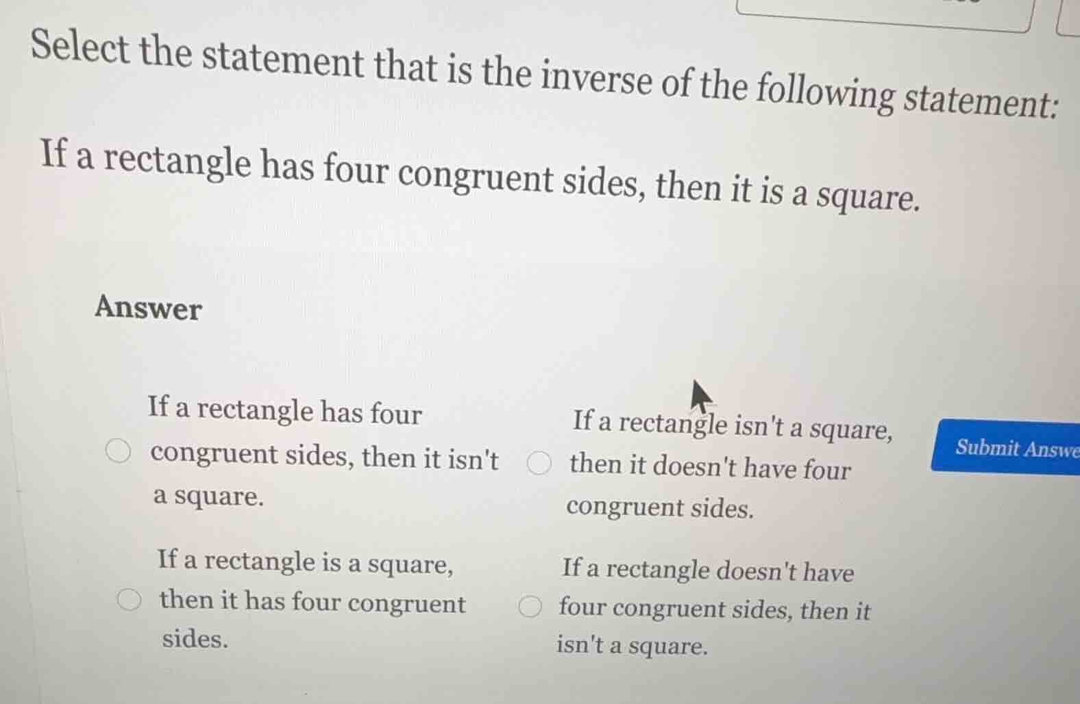 select the statement that is the inverse of the following statement: if…