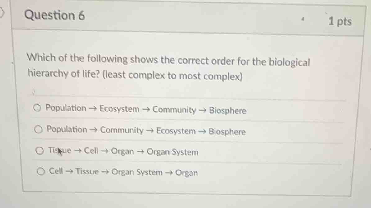 question 6 1 pts which of the following shows the correct order for the…