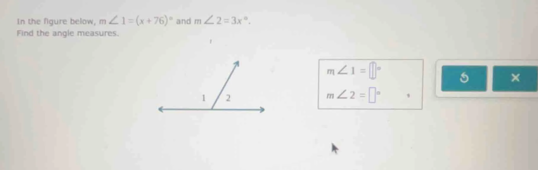 in the figure below, ( mangle 1=(x + 76)^circ ) and ( mangle 2 = 3x^cir…
