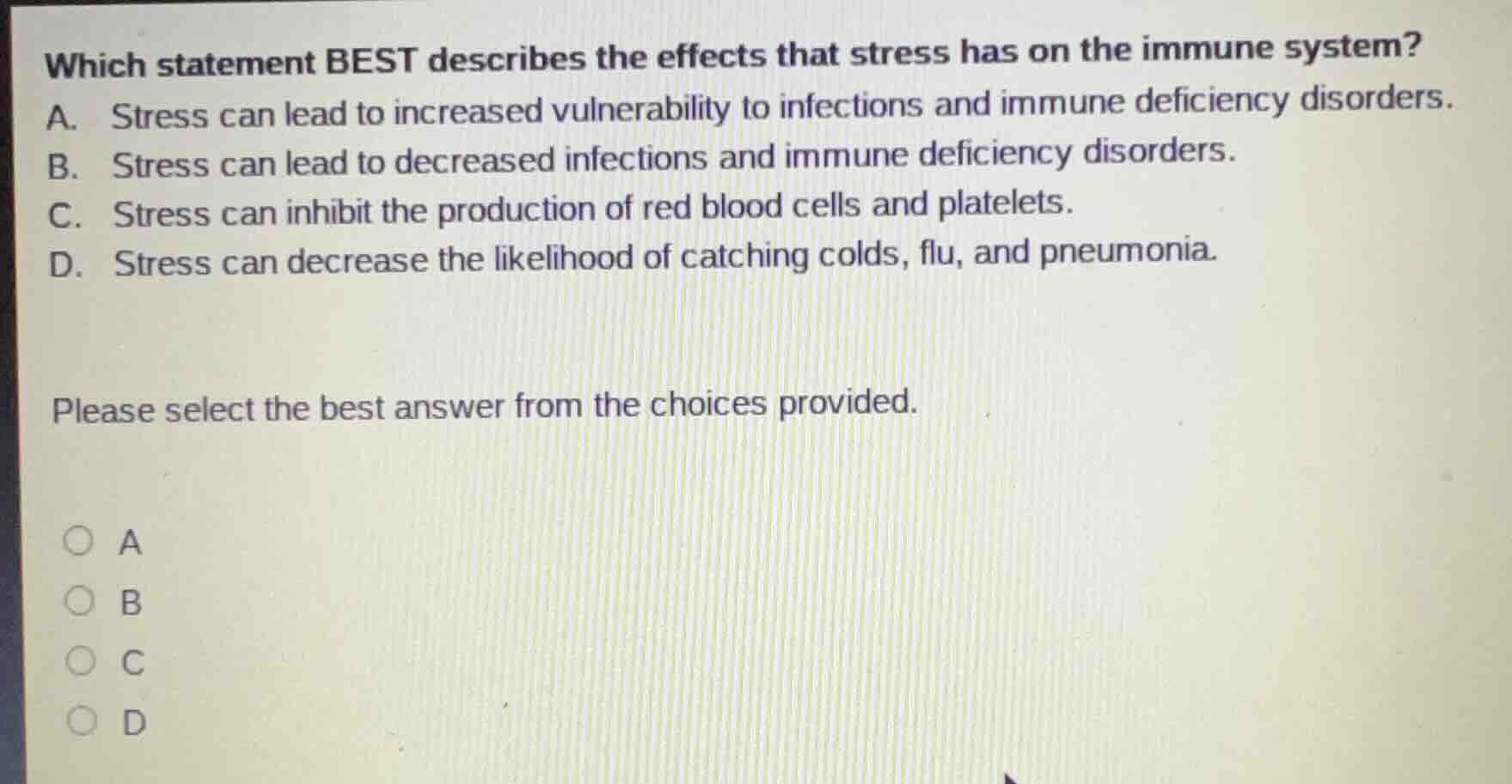 which statement best describes the effects that stress has on the immun…
